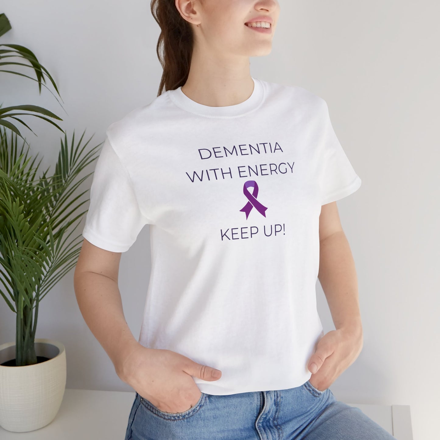 Dementia with Energy Unisex T-shirt