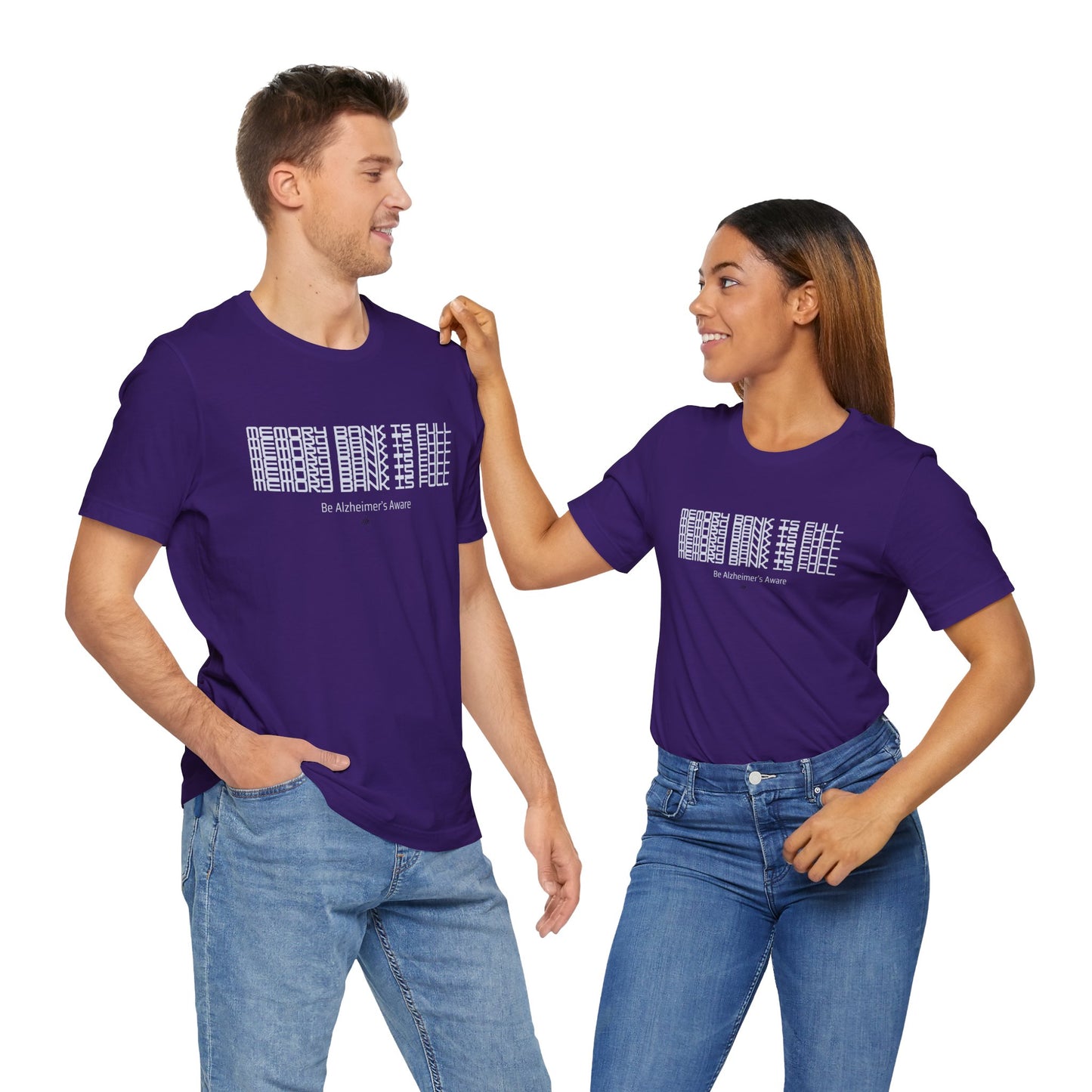 Be Alzheimer's Aware Memory Bank Is Full Unisex T-shirt