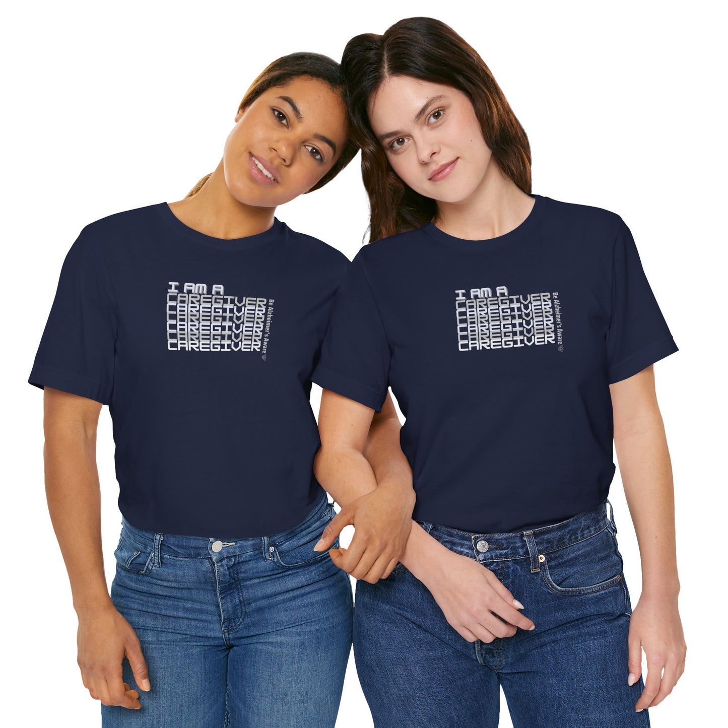 Be Alzheimer's Aware I Am A Caregiver Unisex T-shirt