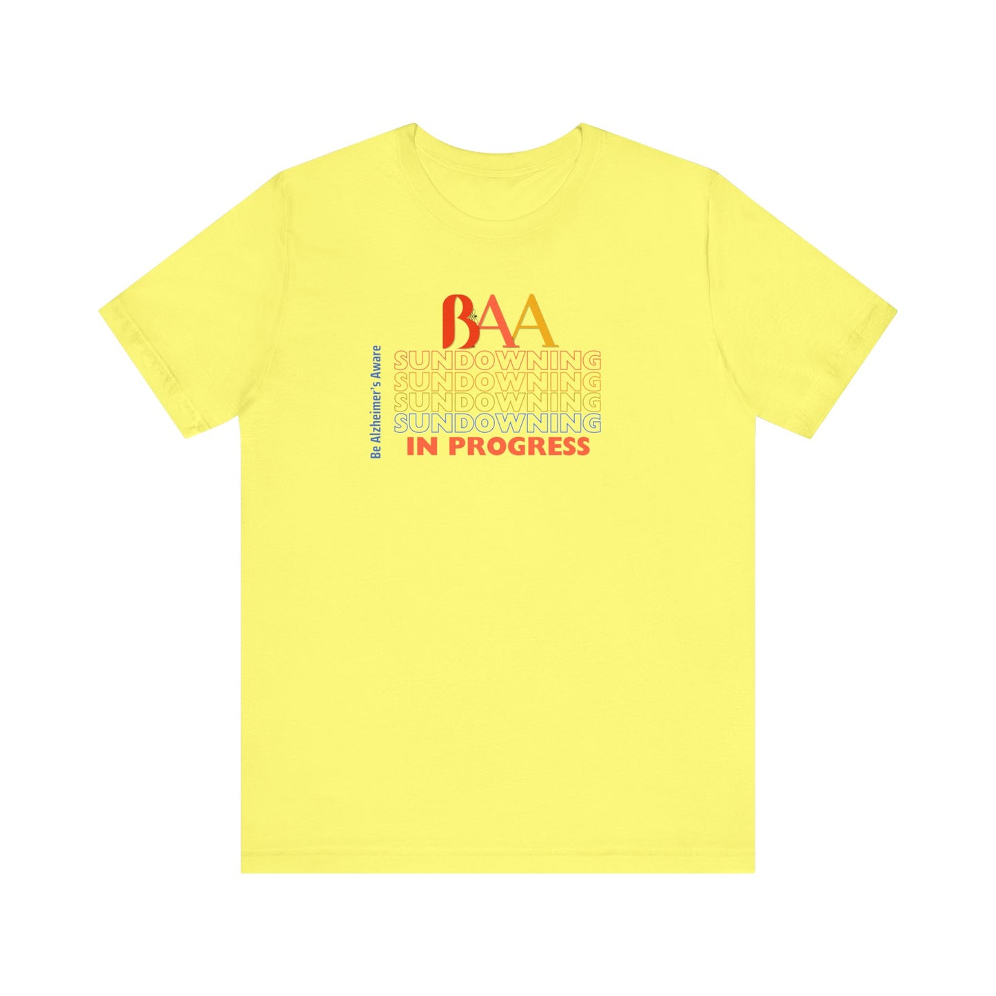 Be Alzheimer's Aware (BAA) Sundowning Unisex Jersey Short Sleeve Tee