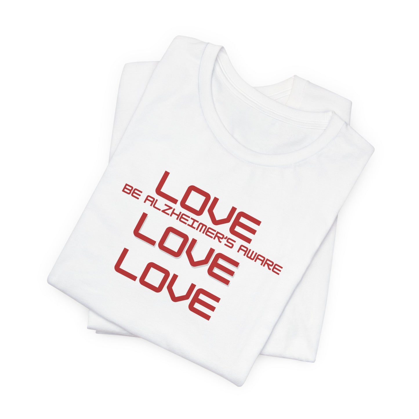 Be Alzheimer's Aware with Love Unisex T-shirt